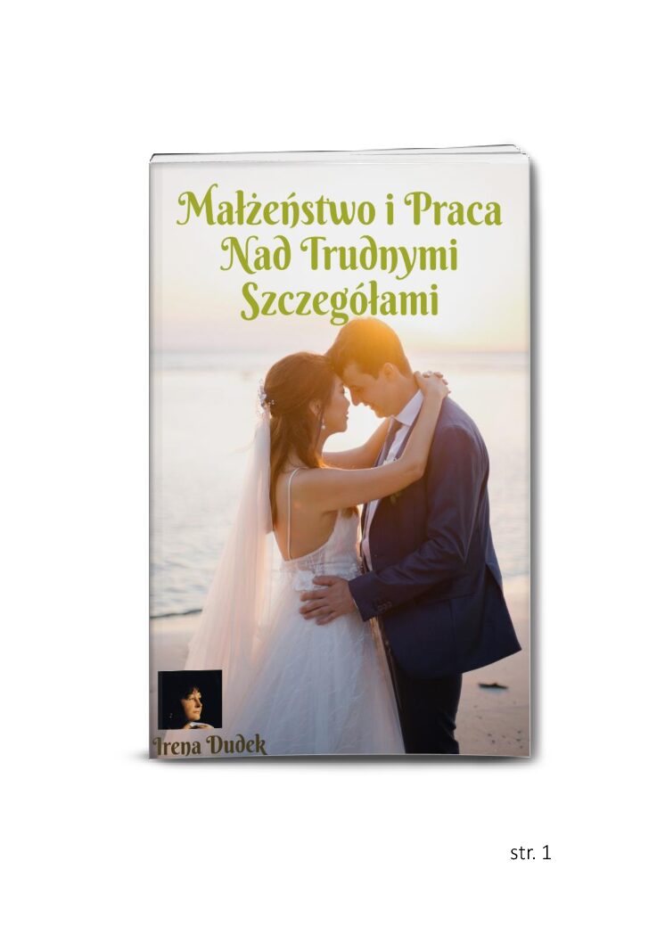 Małżeństwo i Praca Nad Trudnymi Szczegółami